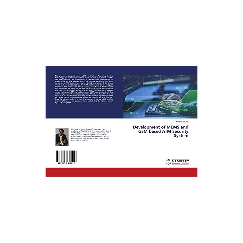 Development of MEMS and GSM based ATM Security System