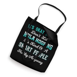 Hula Hoop Dancer Gymnastic Hooping Smart People Hobby Tote Bag