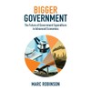 Bigger Government: The Future Of Government Expenditure in Advanced Economies