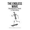 The Endless Wave: Skateboarding, Death and Spirituality