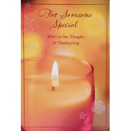 For Someone Special Who's In Our Thoughts Religious Happy Thanksgiving - We Thank God For The Many Blessings He's Graciously Given Because You're A Part of Our Lives Greeting Card
