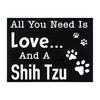 JennyGems Shih Tzu Sign, All You Need is Love and