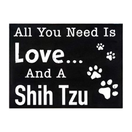 JennyGems Shih Tzu Sign, All You Need is Love and A Shih Tzu, Wood Sign, 8x6 Inches, Shih Tzu Mom, Shih Tzu Gifts, Shih Tzu Dogs, Shih Tzu Decor, American Made