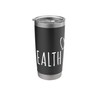 Health Wellness Fitness Mindfulness Nutrition Selfcare Body Stainless Steel Insulated