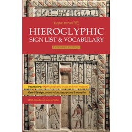 Hieroglyphic Sign List & Vocabulary: Extended Edition