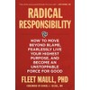 Radical Responsibility: How to Move Beyond Blame, Fearlessly Live Your