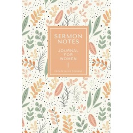 Sermon Notes Journal for Women: Church Sermon Notebook | Devotional Bible Study Notes | Devotional Christian Gifts | Cute Boho Theme