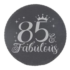 85th Birthday Gift for Women 85 & Fabulous Engraved Slate Coaster Present for 85 Year Old Etched Natural Slate Placemat (Round Coaster)