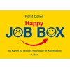 Happy Job-Box: 66 Karten für mehr Spaß im Arbeitsleben