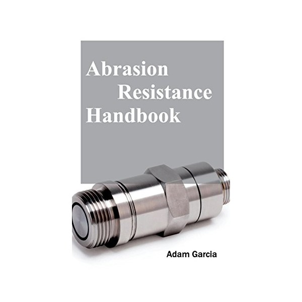 Abrasion Resistance Handbook