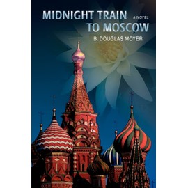 MIDNIGHT TRAIN TO MOSCOW