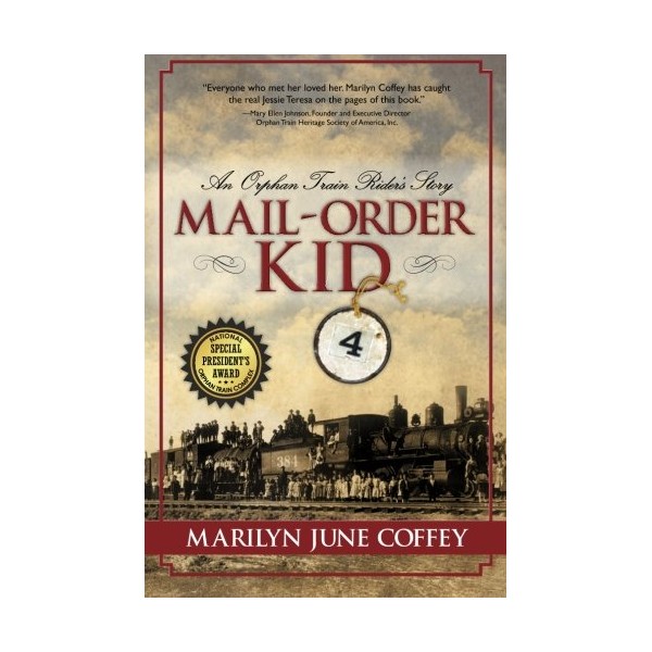 Mail-Order Kid: An Orphan Train Rider's Story