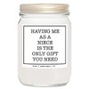 You Nique Designs Having Me as a Niece 8oz Candles