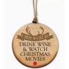 driftless studios Wooden Christmas Ornament, "I Just Want To Drink
