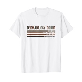 Dermatology Squad Skin Savior Dermatologist Derm T-Shirt