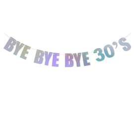 Holographic Bye Bye Bye 30's Banner, Funny 40th Birthday Party Decorations, 90s Party 40th Birthday Party Banner, Cheers to 40 Years Birthday Anniversary Party Supplies