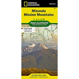 Missoula, Mission Mountains (National Geographic Trails Illustrated Map (724))