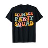 Slumber Party Squad Groovy For Matching Sleepover Party T-Shirt