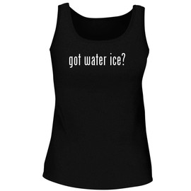 got water ice? - Women's Soft & Comfortable Tank Top, Black, Large
