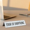 Stainless Steel Desk Plate “Fixer of Everything” Funny Work Sign