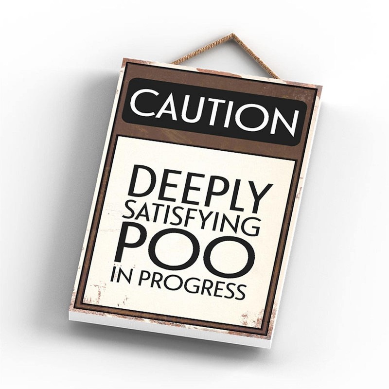 Global Designs Caution Satisfying Poo Typography Sign Printed Onto A