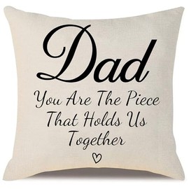 Dad You Are The Piece That Holds Us Together Cushion Cover for Dad Father Birthday Father's Day Dad Throw Pillow Cover from Daughter Son(dad-you are the piece that holds us together)
