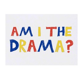 'Am I The Drama?' Temporary Tattoo - Water Resistant, Skin-Safe, Non-Toxic Transfer (TO00081773)