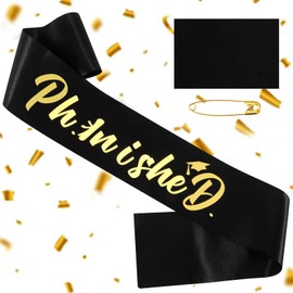 KICOSY Ph.inisheD Sash Funny Phd Graduation Gifts Black and Gold Graduation Decorations Doctorate Grad Party Supplies Dissertation Defense Survivor Sash