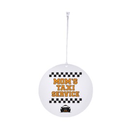 Mom's Taxi Service Funny Rear View Mirror Car Hanging Accessories 3.5" Ornament