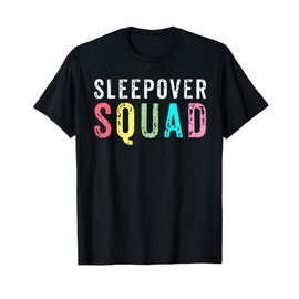 Sleepover Squad Slumber Party Overnight Pajama T-Shirt