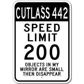Oldsmobile Cutlass 442 Speed Limit Garage Sign, Metal Novelty Sign, Man Cave Wall Decor - 10x14 inches