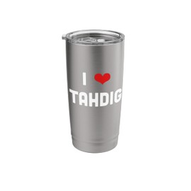 I Love Tahdig Persian Rice Lover Iran Iranian Tehran Food Stainless Steel Insulated Tumbler
