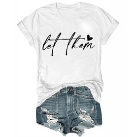 Let Them Shirts for Women Mental Health Shirt Inspirational Simple Graphic Print Top White