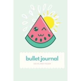 Strawberry Watermelon Bullet Journal: Blank Bullet Journal 100 Pages 6x9 Size Cute Notebook For Adults, Kids, Students, or Gift Idea