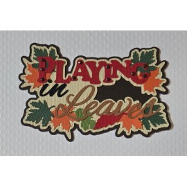 Unbranded Playing In Leaves Title. Scrapbook, Card Making Paper Piecing