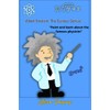 "Albert Einstein: The curious Genius": "Paint and learn about the