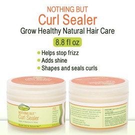 Nothing But Curl Sealer - Gentle Non-Irritating Sulfate-Free Sealer Moisturizes and Adds Shine for All Types of Curly, Healthy, Natural Hair 8.8oz Pack of 4