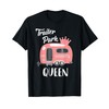 Trailer Park Queen, Funny Girl RV Camping T Shirt T-Shirt