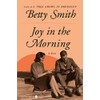 Joy in the Morning: A Novel