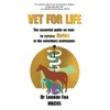 VET FOR LIFE: The essential guide on how to thrive