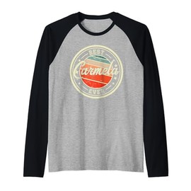 Best Carmela Ever funny saying first name Carmela Raglan Baseball Tee