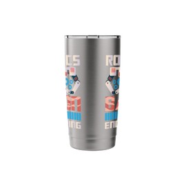Robotics Is the Bacon Of Engineering - Robot Lover Builder Stainless Steel Insulated Tumbler