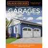Black & Decker The Complete Guide to Garages 2nd Edition:
