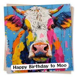 Funny Abstract Cow Birthday Card - Happy Birthday To Moo - Colourful Cow Card For Friend, Family