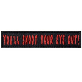 Parche táctico con cierre de gancho y bucle bordado con texto en inglés "You Shoot Your Eye Out Morale"