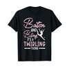 Baton And Bling It's A Twirling Thing Baton Twirler T-Shirt
