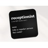 Receptionist Square Coaster - Work New Job Dictionary Regular But
