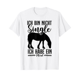 Ich bin nicht allein Ich habe ein Pferd T-Shirt