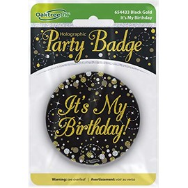 OakTree 3" Badge It's My Birthday Sparkling Fizz Black Gold Holographic