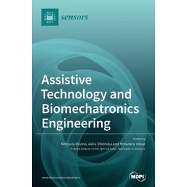 Assistive Technology and Biomechatronics Engineering
